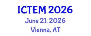 International Conference on Textile Engineering and Materials (ICTEM) June 21, 2026 - Vienna, Austria