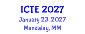 International Conference on Textile Engineering (ICTE) January 23, 2027 - Mandalay, Myanmar International Conference on Textile Engineering (ICTE) January 23, 2027 - Mandalay, Myanmar