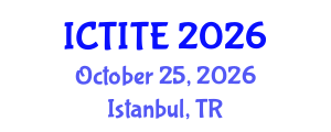 International Conference on Textile Industrial Technology and Engineering (ICTITE) October 25, 2026 - Istanbul, Turkey