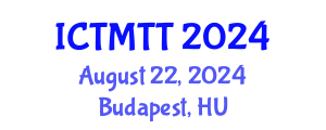International Conference on Textile Materials and Technical Textile (ICTMTT) August 22, 2024 - Budapest, Hungary