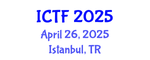 International Conference on Textiles and Fashion (ICTF) April 26, 2025 - Istanbul, Turkey