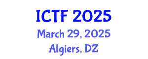 International Conference on Textiles and Fashion (ICTF) March 29, 2025 - Algiers, Algeria