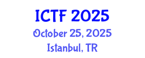 International Conference on Textiles and Fashion (ICTF) October 25, 2025 - Istanbul, Turkey