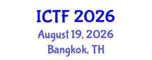 International Conference on Textiles and Fashion (ICTF) August 19, 2026 - Bangkok, Thailand International Conference on Textiles and Fashion (ICTF) August 19, 2026 - Bangkok, Thailand