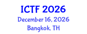 International Conference on Textiles and Fashion (ICTF) December 16, 2026 - Bangkok, Thailand International Conference on Textiles and Fashion (ICTF) December 16, 2026 - Bangkok, Thailand