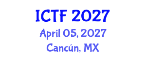 International Conference on Textiles and Fashion (ICTF) April 05, 2027 - Cancún, Mexico International Conference on Textiles and Fashion (ICTF) April 05, 2027 - Cancún, Mexico