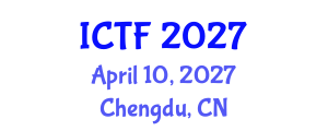 International Conference on Textiles and Fashion (ICTF) April 10, 2027 - Chengdu, China International Conference on Textiles and Fashion (ICTF) April 10, 2027 - Chengdu, China