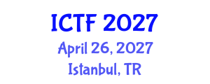 International Conference on Textiles and Fashion (ICTF) April 26, 2027 - Istanbul, Turkey International Conference on Textiles and Fashion (ICTF) April 26, 2027 - Istanbul, Turkey