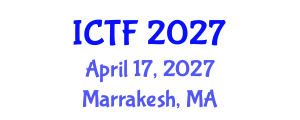 International Conference on Textiles and Fashion (ICTF) April 17, 2027 - Marrakesh, Morocco International Conference on Textiles and Fashion (ICTF) April 17, 2027 - Marrakesh, Morocco