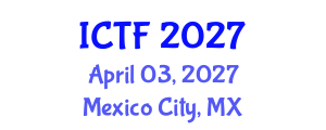 International Conference on Textiles and Fashion (ICTF) April 03, 2027 - Mexico City, Mexico International Conference on Textiles and Fashion (ICTF) April 03, 2027 - Mexico City, Mexico