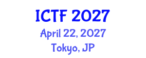 International Conference on Textiles and Fashion (ICTF) April 22, 2027 - Tokyo, Japan International Conference on Textiles and Fashion (ICTF) April 22, 2027 - Tokyo, Japan