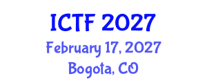 International Conference on Textiles and Fashion (ICTF) February 17, 2027 - Bogota, Colombia International Conference on Textiles and Fashion (ICTF) February 17, 2027 - Bogota, Colombia