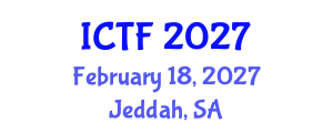 International Conference on Textiles and Fashion (ICTF) February 18, 2027 - Jeddah, Saudi Arabia International Conference on Textiles and Fashion (ICTF) February 18, 2027 - Jeddah, Saudi Arabia