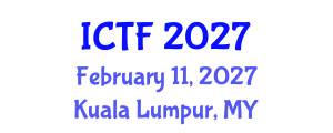 International Conference on Textiles and Fashion (ICTF) February 11, 2027 - Kuala Lumpur, Malaysia International Conference on Textiles and Fashion (ICTF) February 11, 2027 - Kuala Lumpur, Malaysia