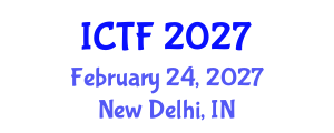 International Conference on Textiles and Fashion (ICTF) February 24, 2027 - New Delhi, India International Conference on Textiles and Fashion (ICTF) February 24, 2027 - New Delhi, India