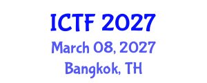 International Conference on Textiles and Fashion (ICTF) March 08, 2027 - Bangkok, Thailand International Conference on Textiles and Fashion (ICTF) March 08, 2027 - Bangkok, Thailand