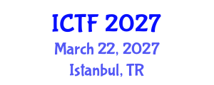 International Conference on Textiles and Fashion (ICTF) March 22, 2027 - Istanbul, Turkey International Conference on Textiles and Fashion (ICTF) March 22, 2027 - Istanbul, Turkey