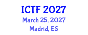 International Conference on Textiles and Fashion (ICTF) March 25, 2027 - Madrid, Spain International Conference on Textiles and Fashion (ICTF) March 25, 2027 - Madrid, Spain