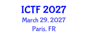 International Conference on Textiles and Fashion (ICTF) March 29, 2027 - Paris, France International Conference on Textiles and Fashion (ICTF) March 29, 2027 - Paris, France