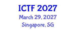 International Conference on Textiles and Fashion (ICTF) March 29, 2027 - Singapore, Singapore International Conference on Textiles and Fashion (ICTF) March 29, 2027 - Singapore, Singapore