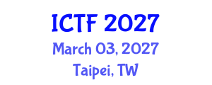 International Conference on Textiles and Fashion (ICTF) March 03, 2027 - Taipei, Taiwan International Conference on Textiles and Fashion (ICTF) March 03, 2027 - Taipei, Taiwan
