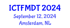 International Conference on Textiles and Fashion: Materials, Design and Technology (ICTFMDT) September 12, 2024 - Amsterdam, Netherlands