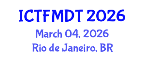 International Conference on Textiles and Fashion: Materials, Design and Technology (ICTFMDT) March 04, 2026 - Rio de Janeiro, Brazil