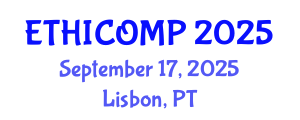 International Conference on the Ethical and Social Impacts of ICT (ETHICOMP) September 17, 2025 - Lisbon, Portugal