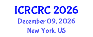 International Conference on the Red Cross and Red Crescent (ICRCRC) December 09, 2026 - New York, United States International Conference on the Red Cross and Red Crescent (ICRCRC) December 09, 2026 - New York, United States