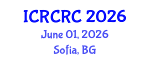 International Conference on the Red Cross and Red Crescent (ICRCRC) June 01, 2026 - Sofia, Bulgaria International Conference on the Red Cross and Red Crescent (ICRCRC) June 01, 2026 - Sofia, Bulgaria