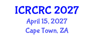 International Conference on the Red Cross and Red Crescent (ICRCRC) April 15, 2027 - Cape Town, South Africa International Conference on the Red Cross and Red Crescent (ICRCRC) April 15, 2027 - Cape Town, South Africa