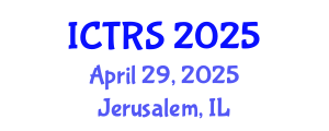 International Conference on Theology and Religious Studies (ICTRS) April 29, 2025 - Jerusalem, Israel
