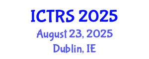 International Conference on Theology and Religious Studies (ICTRS) August 23, 2025 - Dublin, Ireland