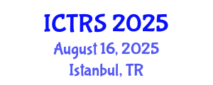 International Conference on Theology and Religious Studies (ICTRS) August 16, 2025 - Istanbul, Turkey