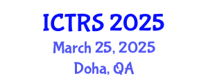 International Conference on Theology and Religious Studies (ICTRS) March 25, 2025 - Doha, Qatar