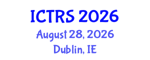 International Conference on Theology and Religious Studies (ICTRS) August 28, 2026 - Dublin, Ireland International Conference on Theology and Religious Studies (ICTRS) August 28, 2026 - Dublin, Ireland