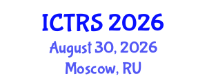 International Conference on Theology and Religious Studies (ICTRS) August 30, 2026 - Moscow, Russia International Conference on Theology and Religious Studies (ICTRS) August 30, 2026 - Moscow, Russia