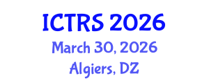 International Conference on Theology and Religious Studies (ICTRS) March 30, 2026 - Algiers, Algeria International Conference on Theology and Religious Studies (ICTRS) March 30, 2026 - Algiers, Algeria
