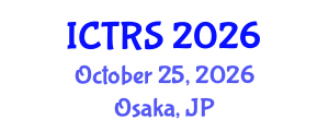 International Conference on Theology and Religious Studies (ICTRS) October 25, 2026 - Osaka, Japan International Conference on Theology and Religious Studies (ICTRS) October 25, 2026 - Osaka, Japan