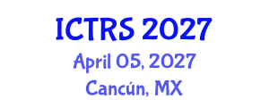 International Conference on Theology and Religious Studies (ICTRS) April 05, 2027 - Cancún, Mexico International Conference on Theology and Religious Studies (ICTRS) April 05, 2027 - Cancún, Mexico
