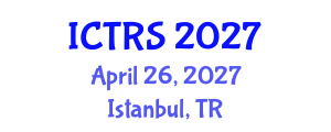 International Conference on Theology and Religious Studies (ICTRS) April 26, 2027 - Istanbul, Turkey International Conference on Theology and Religious Studies (ICTRS) April 26, 2027 - Istanbul, Turkey