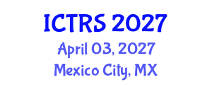 International Conference on Theology and Religious Studies (ICTRS) April 03, 2027 - Mexico City, Mexico International Conference on Theology and Religious Studies (ICTRS) April 03, 2027 - Mexico City, Mexico