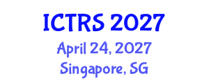 International Conference on Theology and Religious Studies (ICTRS) April 24, 2027 - Singapore, Singapore International Conference on Theology and Religious Studies (ICTRS) April 24, 2027 - Singapore, Singapore