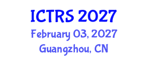 International Conference on Theology and Religious Studies (ICTRS) February 03, 2027 - Guangzhou, China International Conference on Theology and Religious Studies (ICTRS) February 03, 2027 - Guangzhou, China