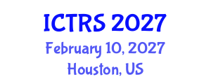 International Conference on Theology and Religious Studies (ICTRS) February 10, 2027 - Houston, United States International Conference on Theology and Religious Studies (ICTRS) February 10, 2027 - Houston, United States
