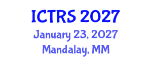 International Conference on Theology and Religious Studies (ICTRS) January 23, 2027 - Mandalay, Myanmar International Conference on Theology and Religious Studies (ICTRS) January 23, 2027 - Mandalay, Myanmar