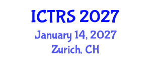 International Conference on Theology and Religious Studies (ICTRS) January 14, 2027 - Zurich, Switzerland International Conference on Theology and Religious Studies (ICTRS) January 14, 2027 - Zurich, Switzerland