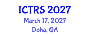 International Conference on Theology and Religious Studies (ICTRS) March 17, 2027 - Doha, Qatar