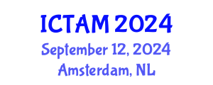 International Conference on Theoretical and Applied Mechanics (ICTAM) September 12, 2024 - Amsterdam, Netherlands