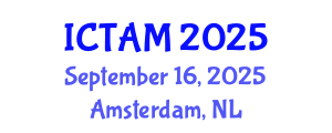 International Conference on Theoretical and Applied Mechanics (ICTAM) September 16, 2025 - Amsterdam, Netherlands